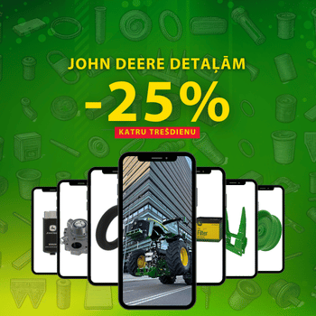 Atgriežas „Super trešdienas“. -25% John Deere rezerves daļām!